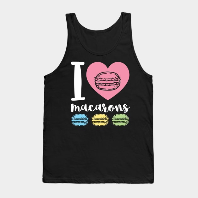 Macaron Shirt - I Love Macarons Tank Top by redbarron